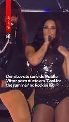 Demi Lovato convida Pabllo Vittar para dueto em 'Cool for the summer' no Rock in Rio