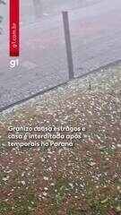 Granizo causa estragos e casa é interditada após temporais no Paraná