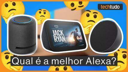 Qual é a melhor Alexa para comprar? Veja qual a escolha certa!