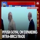 Piyush Goyal: 'Largest BRICS Business Forum Ever Held' Under India