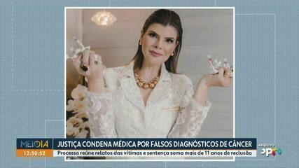 Justiça condena médica por falsos diagnósticos de câncer em Pato Branco