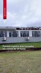 Paraná registra dois tornado em menos de 24 horas